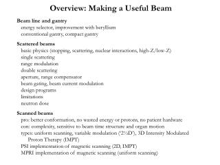 Beam line and gantry energy selector, improvement with beryllium