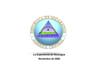 La Experiencia de Nicaragua Noviembre de 2006