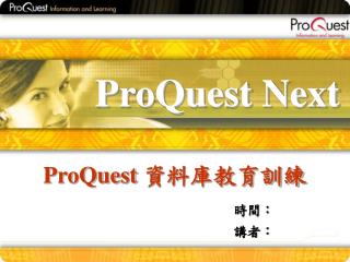 ProQuest Next