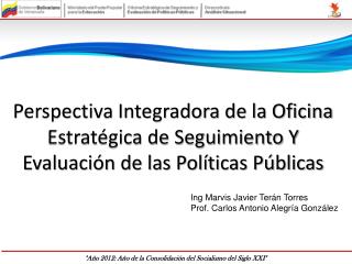 &quot;Año 2012: Año de la Consolidación del Socialismo del Siglo XXI&quot;