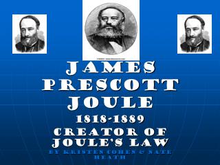 James Prescott Joule