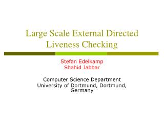 Large Scale External Directed Liveness Checking