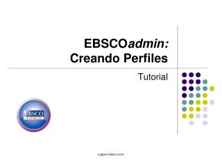 EBSCO admin: Creando Perfiles