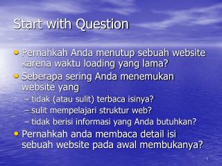 Start with Question