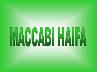 MACCABI HAIFA