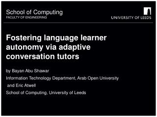 Fostering language learner autonomy via adaptive conversation tutors