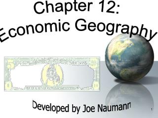 Chapter 12: Economic Geography