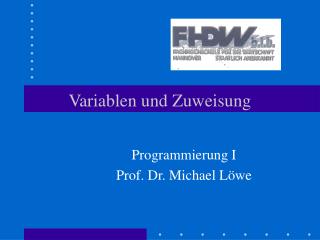 Variablen und Zuweisung