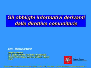 Gli obblighi informativi derivanti dalle direttive comunitarie