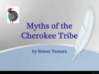 Myths of the Cherokee Tribe