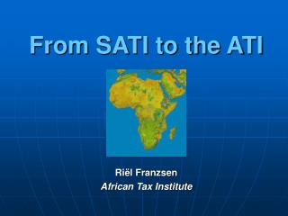 From SATI to the ATI