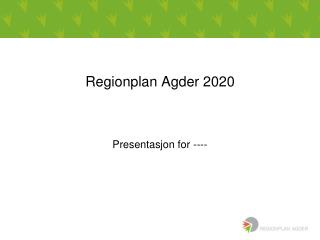 Regionplan Agder 2020