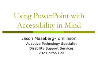 Using PowerPoint with Accessibility in Mind