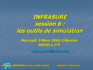 INFRASURE session 6 : les outils de simulation