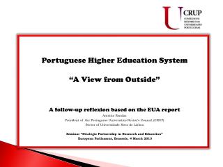 Portuguese Higher Education System “A View from Outside ”