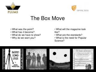 The Box Move