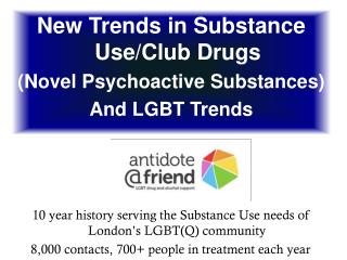 10 year history serving the Substance Use needs of London’s LGBT(Q) community