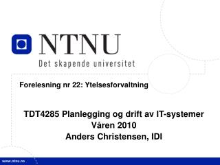 Forelesning nr 22: Ytelsesforvaltning