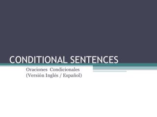 CONDITIONAL SENTENCES