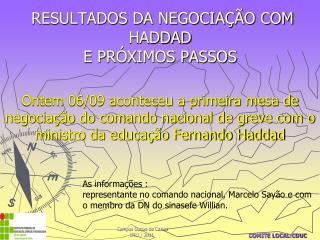 RESULTADOS DA NEGOCIAÇÃO COM HADDAD E PRÓXIMOS PASSOS