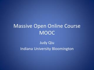 Massive Open Online Course MOOC