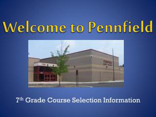 7 th Grade Course Selection Information