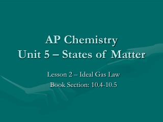 AP Chemistry Unit 5 – States of Matter