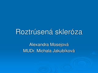 Roztrúsená skleróza