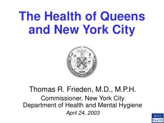 The Health of Queens and New York City