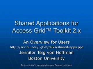 Shared Applications for Access Grid™ Toolkit 2.x