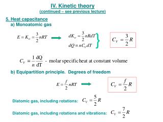 IV. Kinetic theory (continued – see previous lecture)