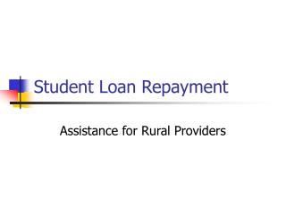 Student Loan Repayment