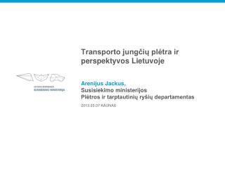 Transporto jungčių plėtra ir perspektyvos Lietuvoje