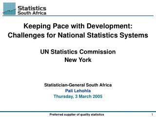 Keeping Pace with Development: Challenges for National Statistics Systems