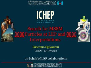 Search for MSSM Particles at LEP and Interpretations