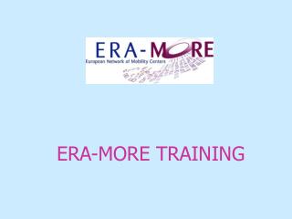 ERA-MORE TRAINING