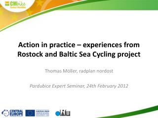 Action in practice – experiences from Rostock and Baltic Sea Cycling project