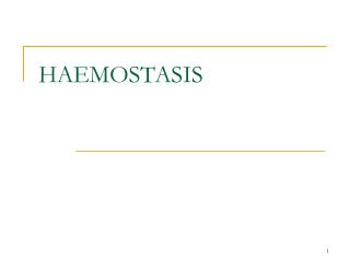 HAEMOSTASIS