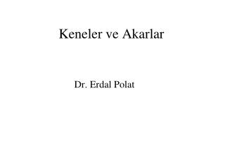 Keneler ve Akarlar