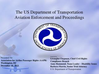 The US Department of Transportation Aviation Enforcement and Proceedings