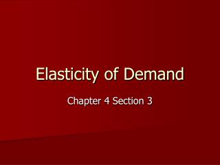 Elasticity of Demand