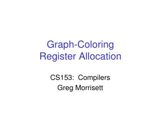 Graph-Coloring Register Allocation