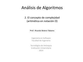 Ingeniería en Software Facultad de Ingeniería Tecnológico de Antioquia Institución Universitaria