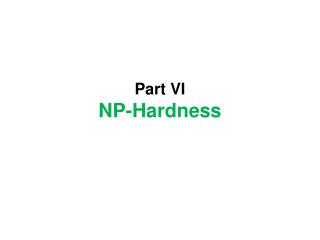 Part VI NP-Hardness