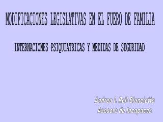 MODIFICACIONES LEGISLATIVAS EN EL FUERO DE FAMILIA