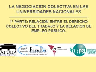 LA NEGOCIACION COLECTIVA EN LAS UNIVERSIDADES NACIONALES