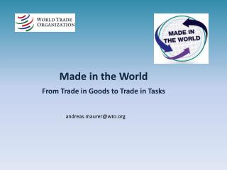 Made in the World From Trade in Goods to Trade in Tasks