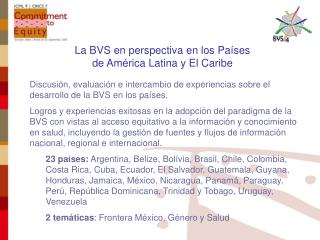 La BVS en perspectiva en los Países de América Latina y El Caribe