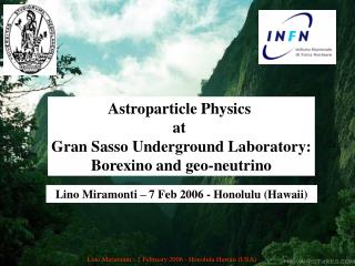 Astroparticle Physics at Gran Sasso Underground Laboratory: Borexino and geo-neutrino