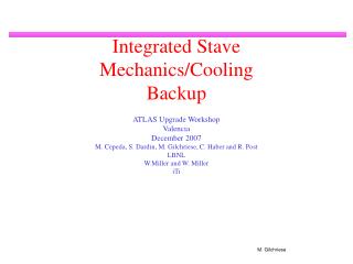 Integrated Stave Mechanics/Cooling Backup